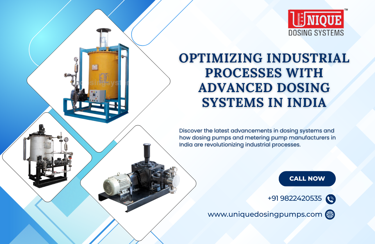 Optimizing Industrial Processes with Advanced Dosing Systems in India