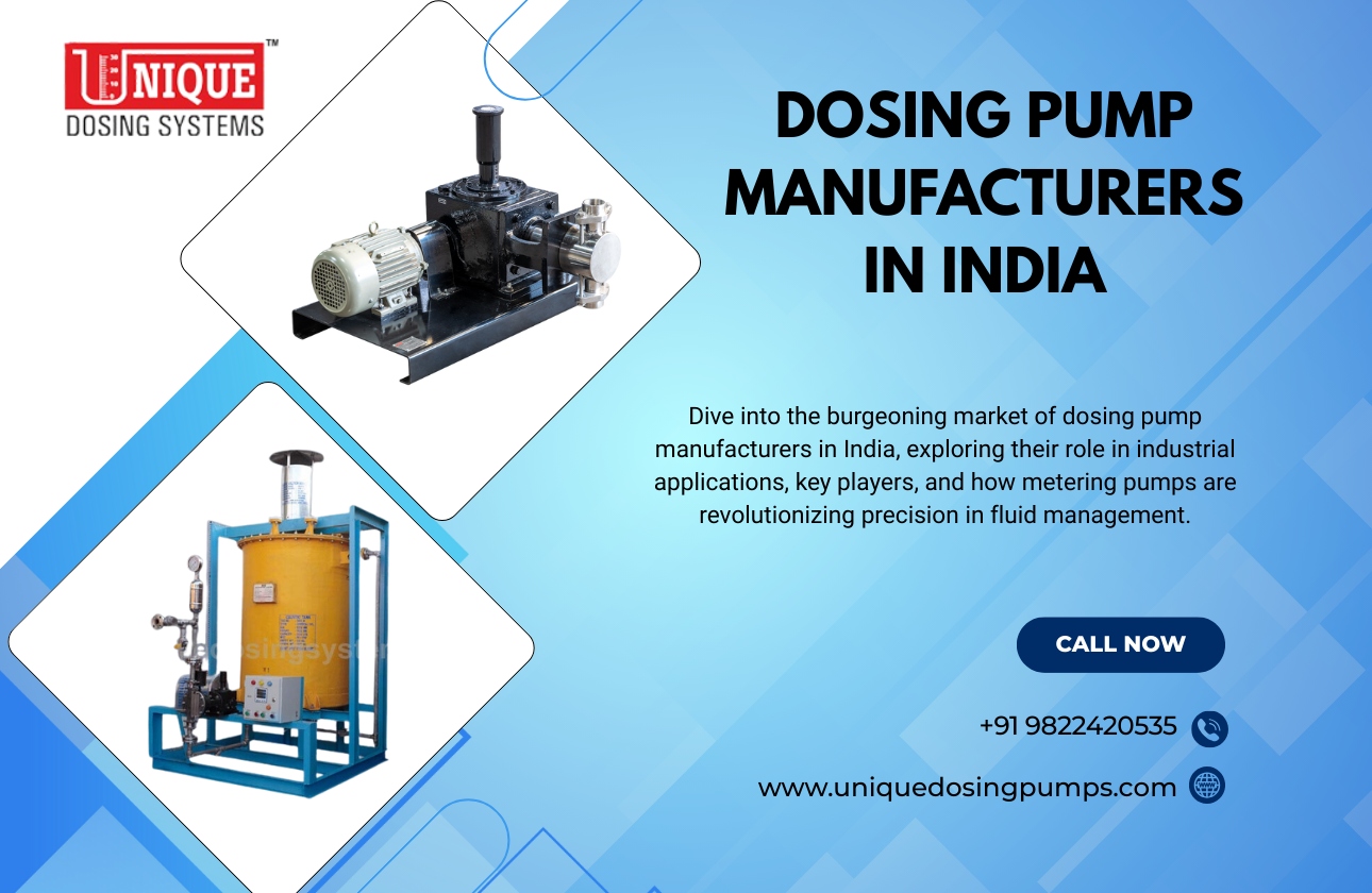 Exploring the World of Dosing Pump Manufacturers in India