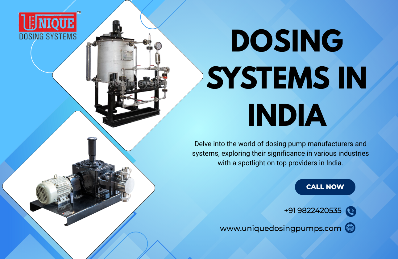 Exploring the Top Dosing Pump Manufacturers and Systems in India