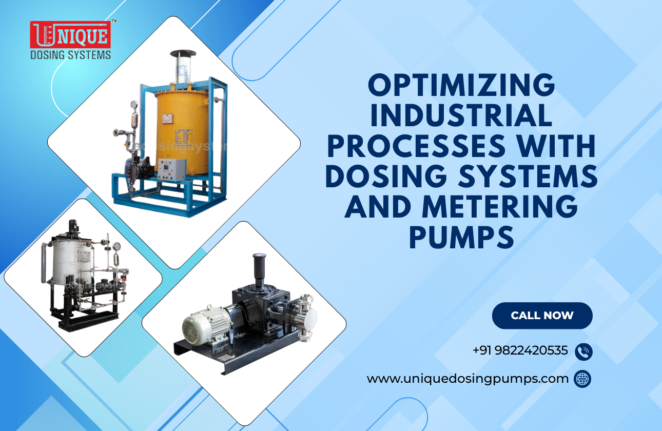 Optimizing Industrial Processes with Dosing Systems and Metering Pumps