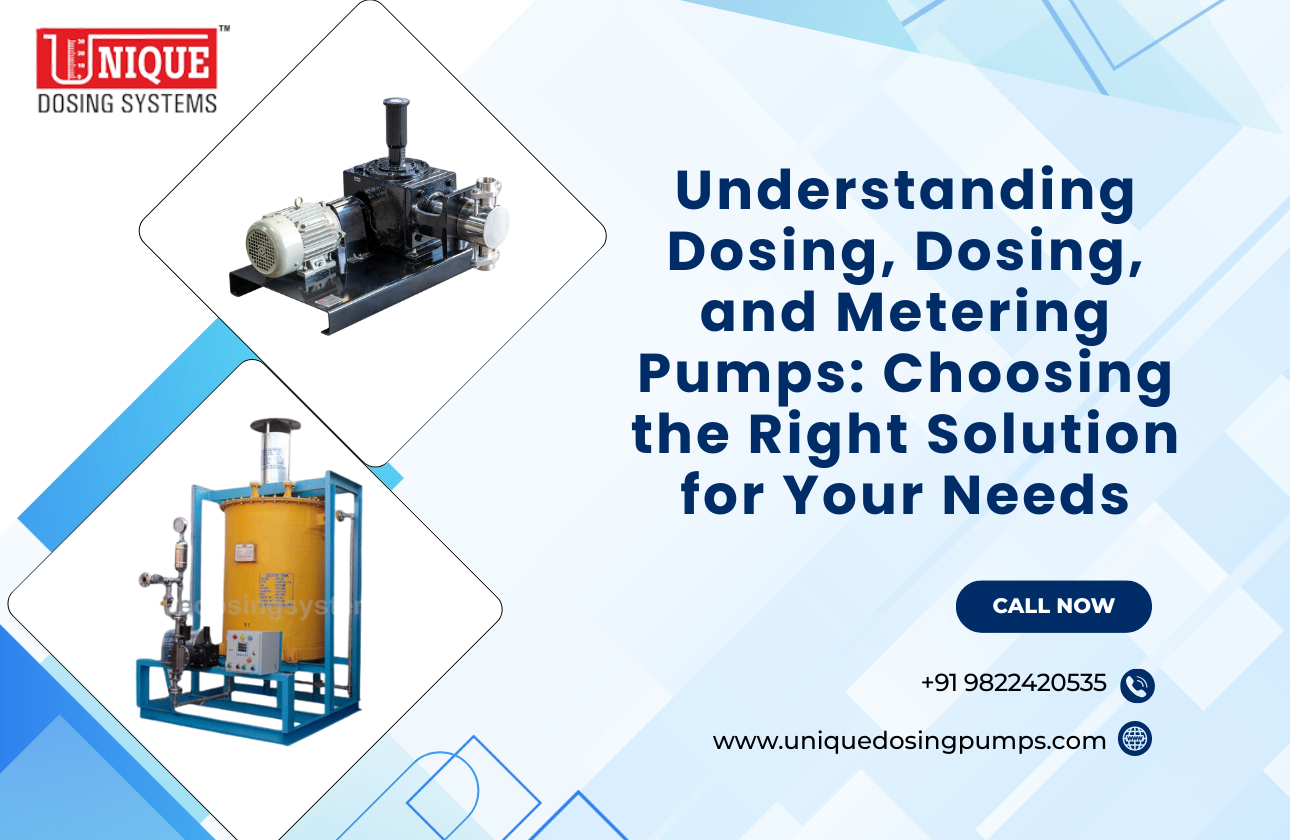 Understanding Dosing, Dosing, and Metering Pumps: Choosing the Right Solution for Your Needs