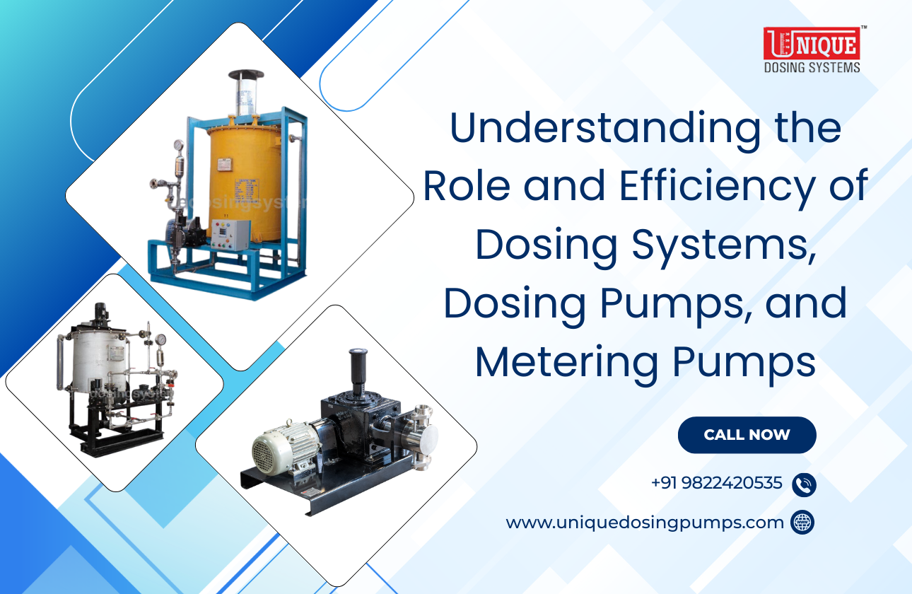 Understanding the Role and Efficiency of Dosing Systems, Dosing Pumps, and Metering Pumps
